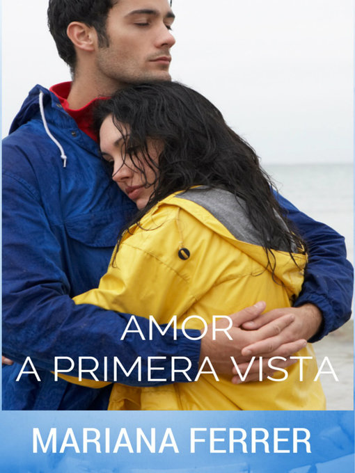 Title details for Amor A Primera Vista by Mariana Ferrer - Available